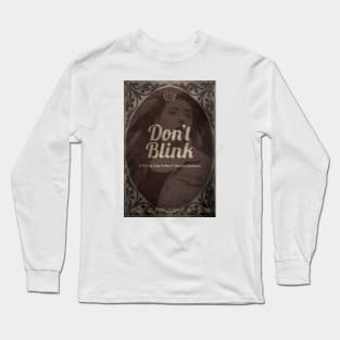 "Don't Blink" by Cody Corbine/Brandon Gaudreau (Killingly High) Long Sleeve T-Shirt